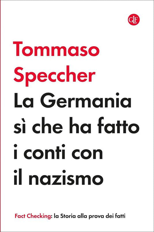 LA GERMANIA SÌ CHE HA FATTO I CONTI COL NAZISMO