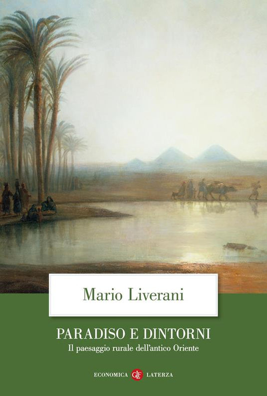 PARADISO E DINTORNI Il paesaggio rurale dell'antico Oriente