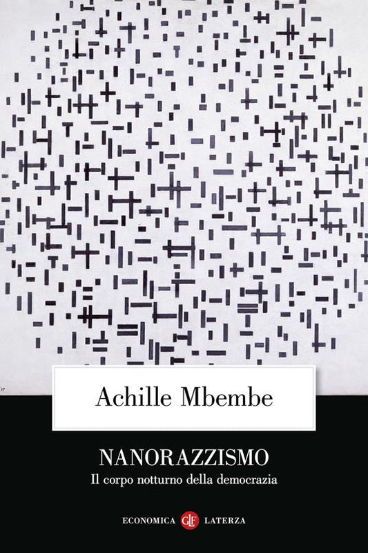 NANORAZZISMO Il corpo notturno della democrazia