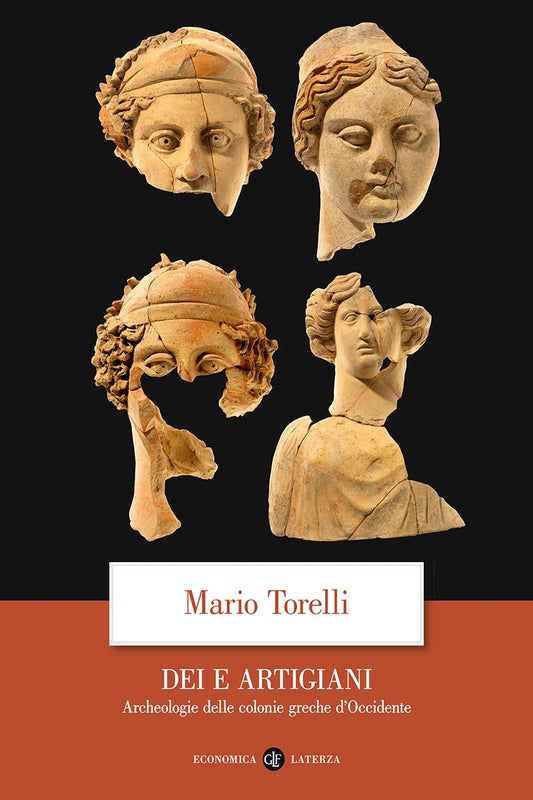 DEI E ARTIGIANI Archeologia delle colonie greche d'occidente