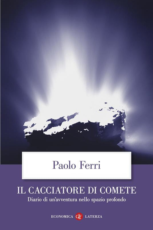 IL CACCIATORE DI COMETE Diario di un'avventura nello spazio profondo