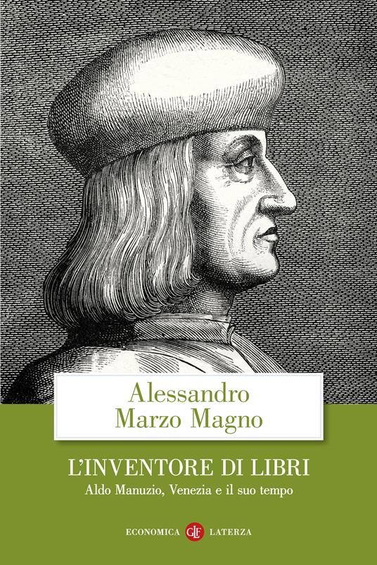 L'INVENTORE DEI LIBRI Aldo Manuzio Venezia e il suo tempo