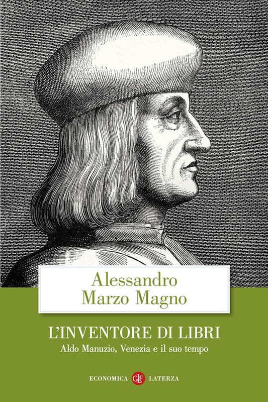 L'INVENTORE DEI LIBRI Aldo Manuzio Venezia e il suo tempo
