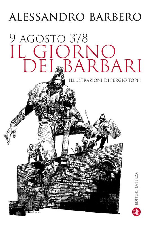Copia del 9 AGOSTO 378 IL GIORNO DEI BARBARI