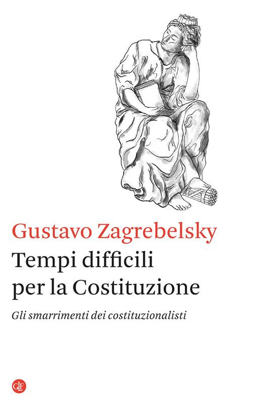 TEMPI DIFFICILI PER LA COSTITUZIONE Gli smarrimenti dei costituzionalisti