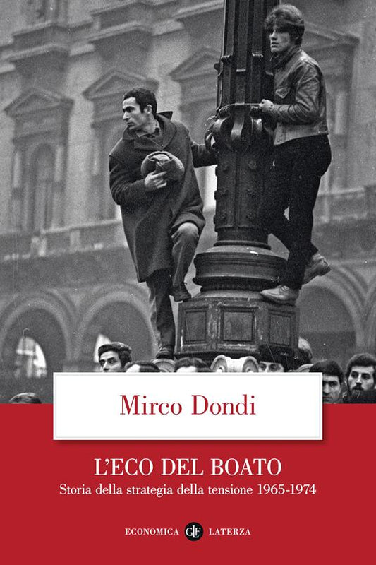 L'ECO DEL BOATO  Storia della strategia della tensione 1965-1974