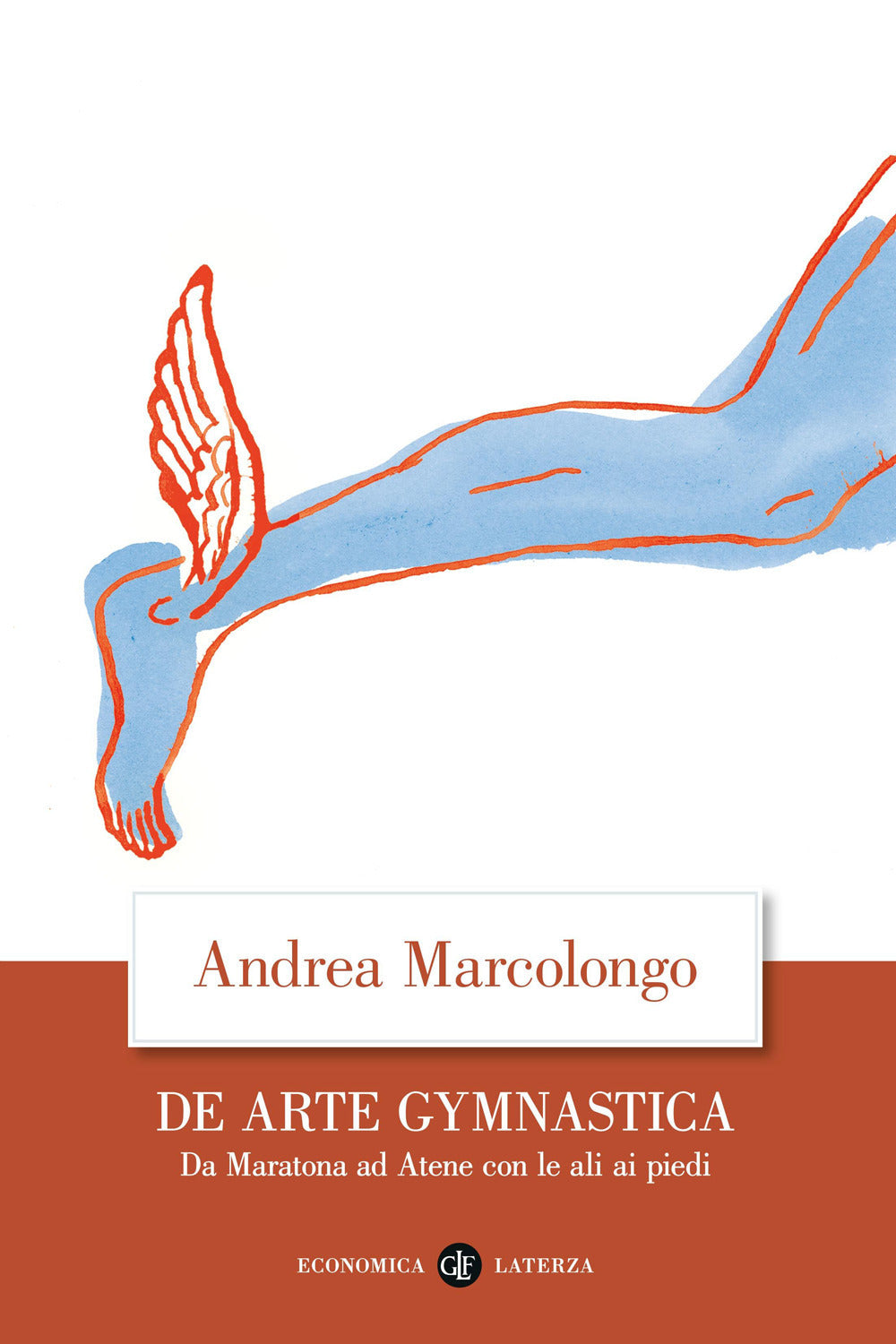 DE ARTE GYMNASTICA Da Maratona ad Atene con le ali ai piedi