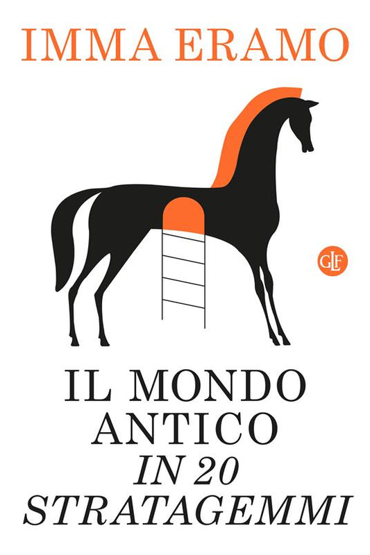 IL MONDO ANTICO IN 20 STRATAGEMMI
