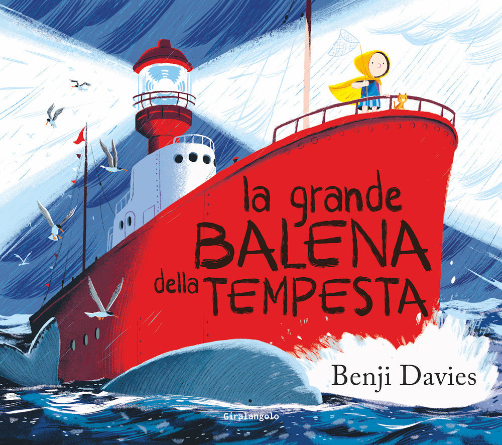 LA GRANDE BALENA DELLA TEMPESTA. Ediz. Illustrata