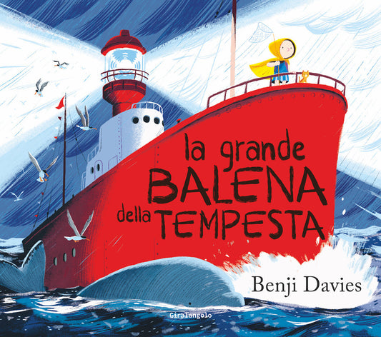 LA GRANDE BALENA DELLA TEMPESTA. Ediz. Illustrata