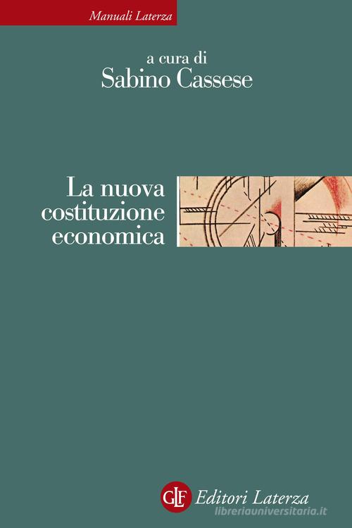 LA NUOVA COSTITUZIONE ECONOMICA