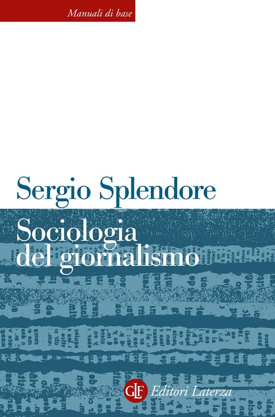 SOCIOLOGIA DEL GIORNALISMO