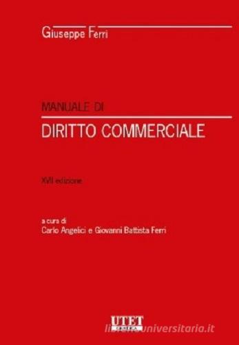 MANUALE DI DIRITTO COMMERCIALE 17ED.