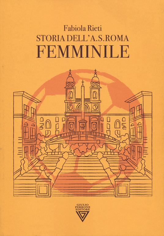 STORIA DELL'A.S. ROMA FEMMINILE