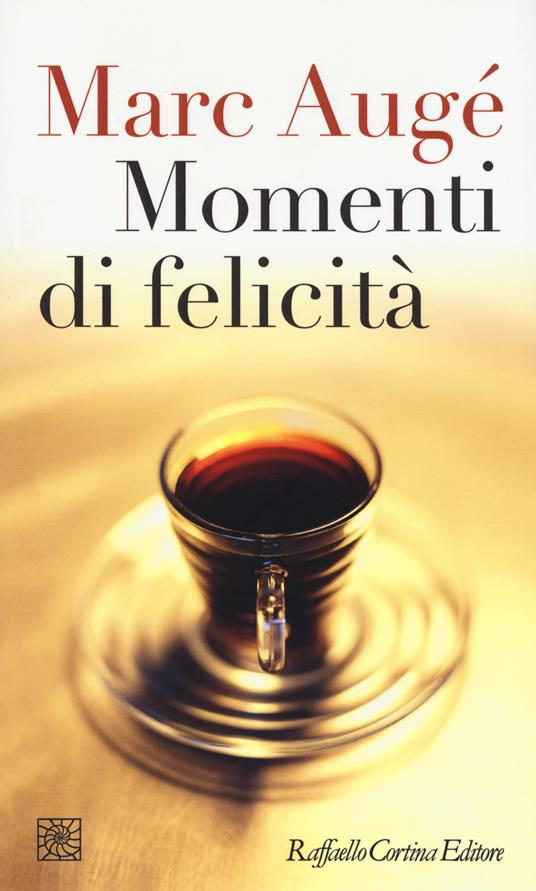 MOMENTI DI FELICITÀ