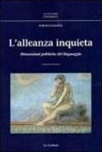 L'ALLEANZA INQUIETA Dimensioni politiche del linguaggio