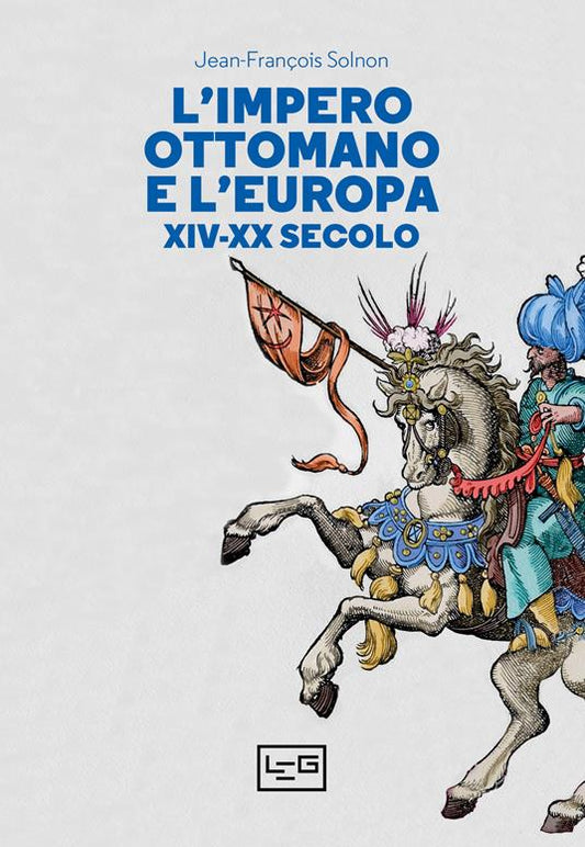 L'IMPERO OTTOMANO E L'EUROPA XI-XX SECOLO