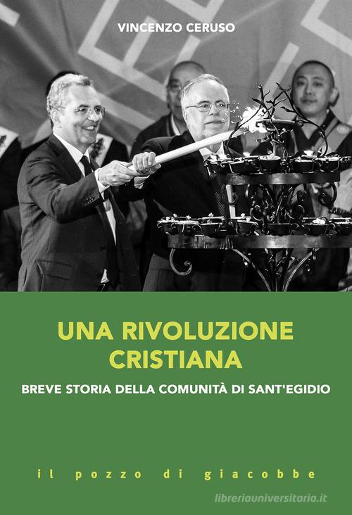 UNA RIVOLUZIONE CRISTIANA Breve storia della comunità di Sant'Egidio