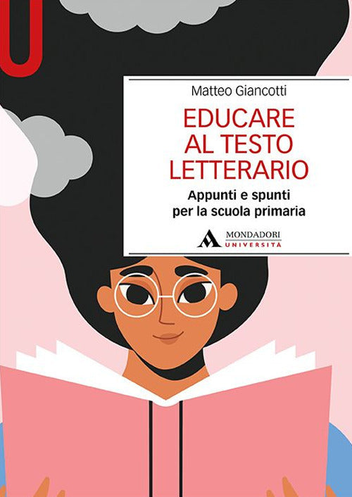 EDUCARE AL TESTO LETTERARIO Appunti e spunti per la scuola primaria
