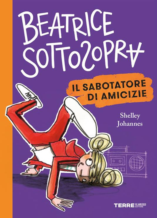 IL SABOTATORE DI AMICIZIE Beatrice sottosopra