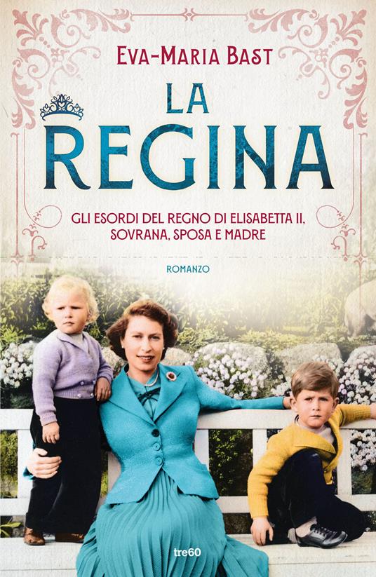 LA REGINA Gli esordi del regno di Elisabetta II sovrana sposa e madre