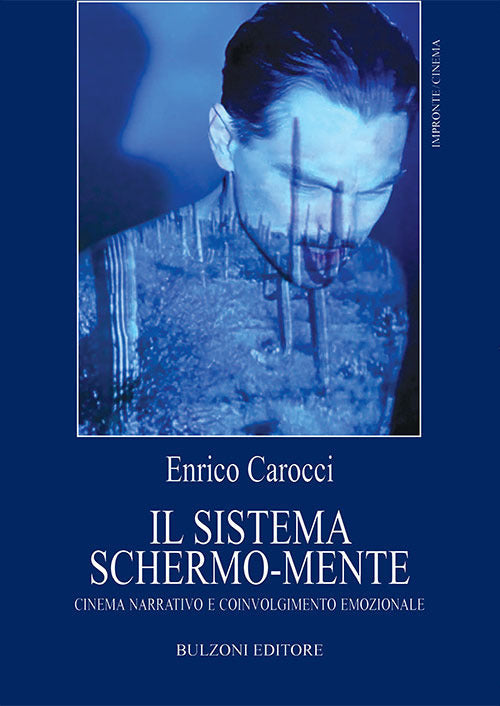 IL SISTEMA SCHERMO-MENTE Cinema narrativo e coinvolgimento emozionale