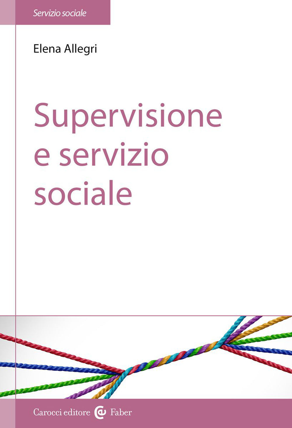 SUPERVISIONE E SERVIZIO SOCIALE