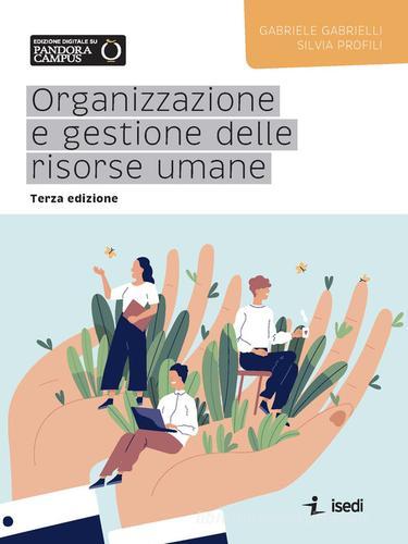 ORGANIZZAZIONE E GESTIONE DELLE RISORSE UMANE