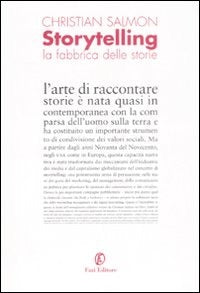 STORYTELLING La fabbrica delle storie