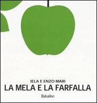 LA MELA E LA FARFALLA Edizione illustrata