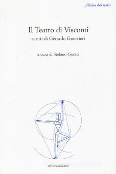 IL TETRO DI VISCONTI Scritti di Gerardo Guerrieri