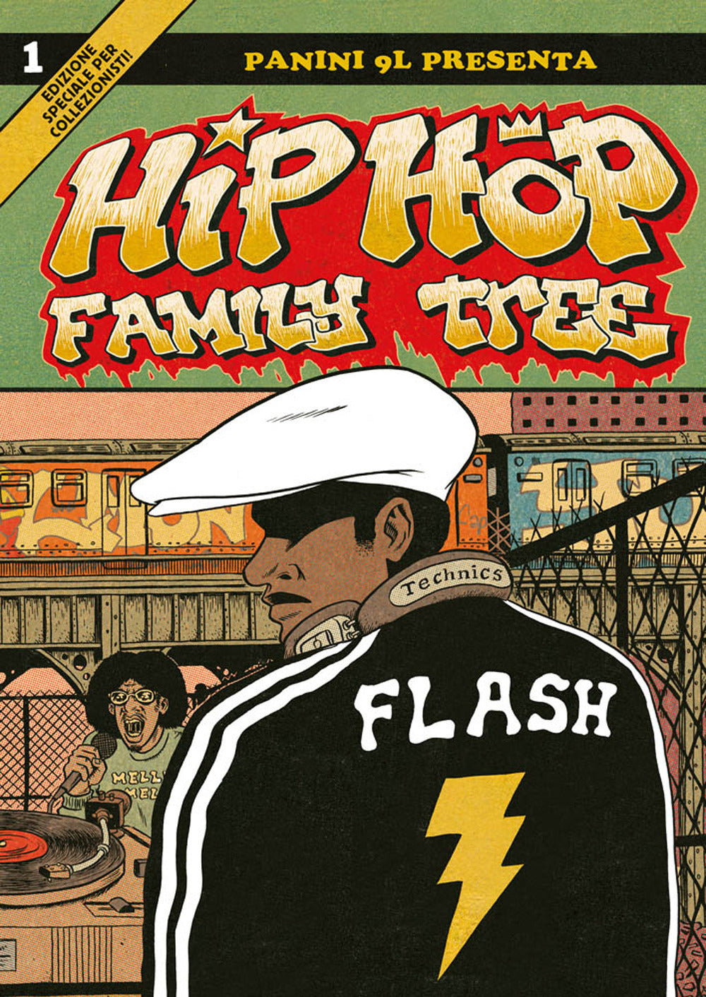 HIP HOP FAMILY TREE. Vol. 1: dagli anni 70 al 1981