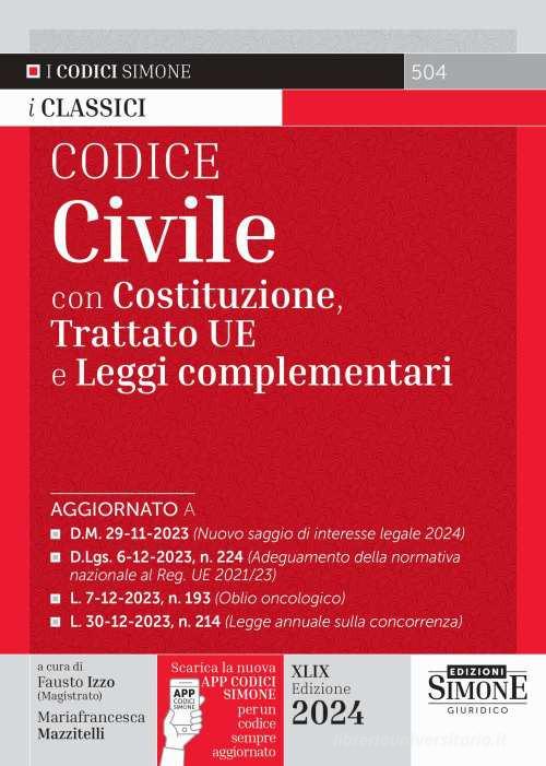 CODICE CIVILE CON COSTITUZIONE, TRATTATO UE E LEGGI COMPLEMENTARI 504 2024