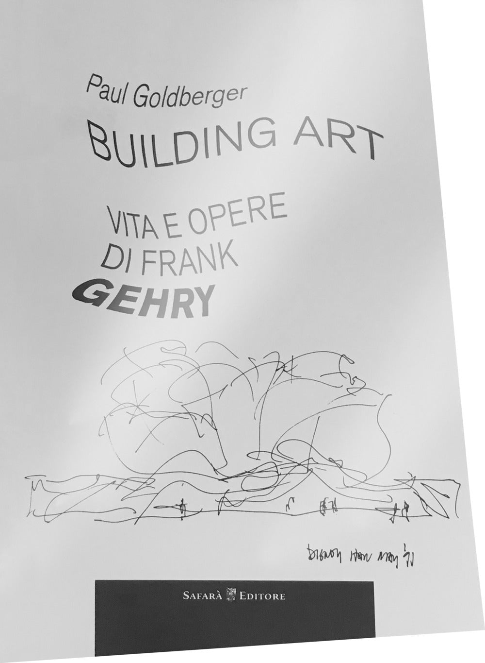 BUILDING ART. VITA E OPERE DI FRANK GEHRY.