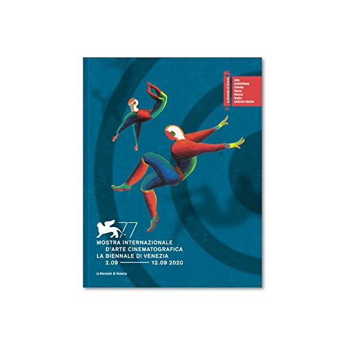 LA BIENNALE DI VENEZIA 77ª Mostra internazionale d'arte cinematografica. Ediz. italiana e inglese