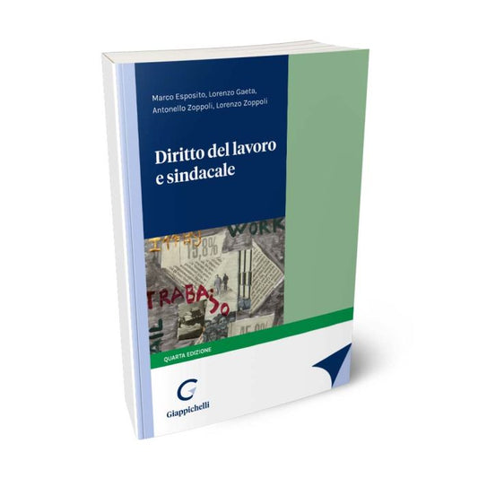 DIRITTO DEL LAVORO E SINDACALE 4 ed.