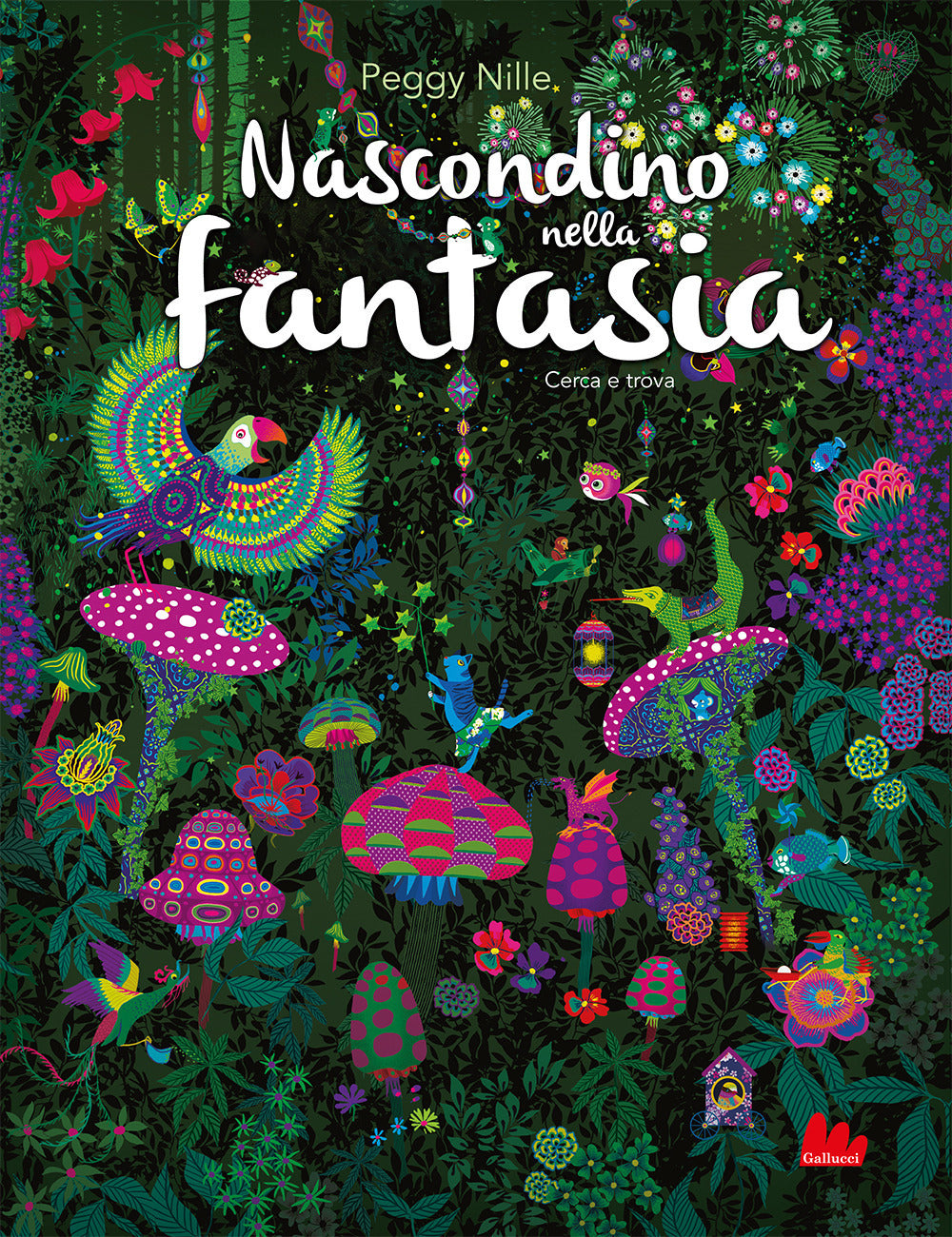NASCONDINO NELLA FANTASIA. Ediz. A colori