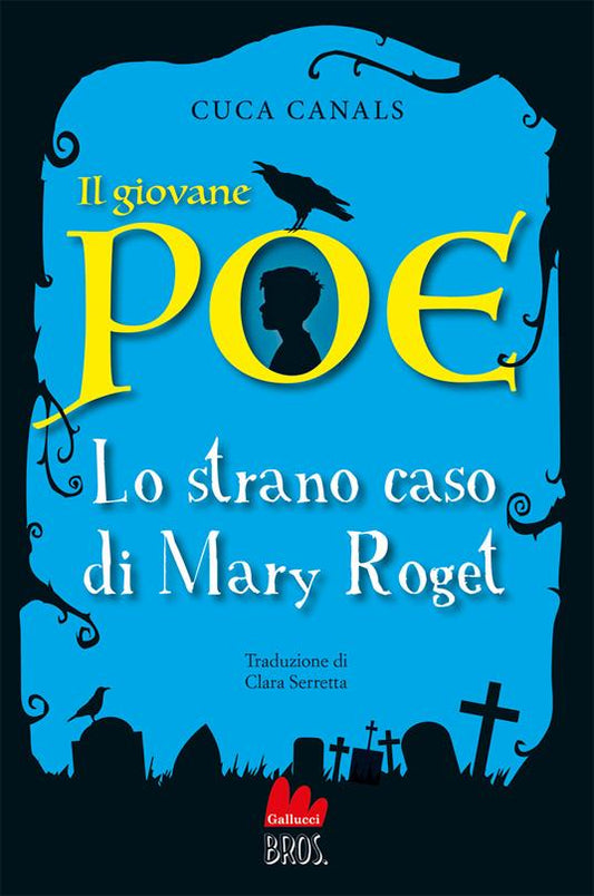 IL GIOVANE POE Lo strano mistero di Mary Roget