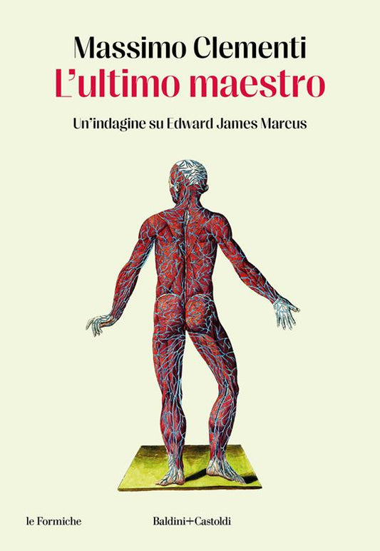L'ULTIMO MAESTRO Un'indagine su Edward James Marcus