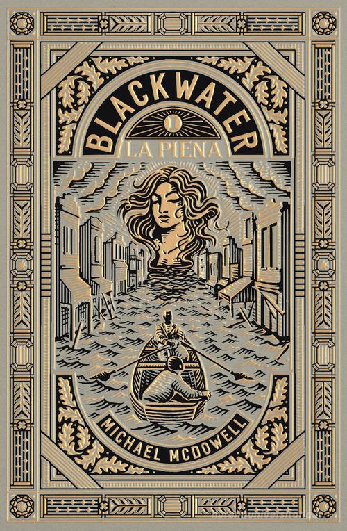 LA PIENA. Vol 1. Blackwater