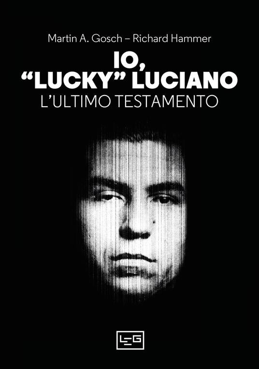 IO LUCKY LUCIANO L'ultimo testamento