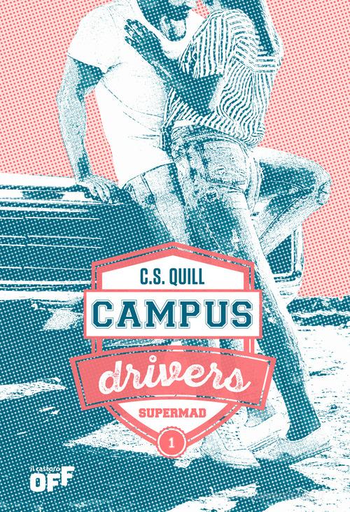 Supermad. Campus drivers. Ediz. italiana vol.1