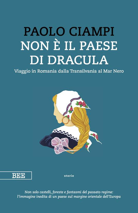 NON É IL PAESE DI DRACULA Viaggio in Romania dalla Transilvania al Mar Nero