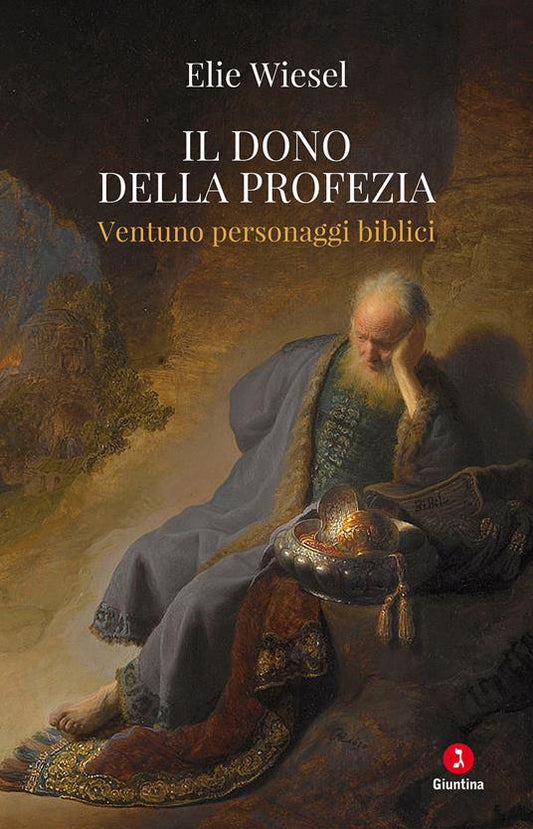 IL DONO DELLA PROFEZIA Ventuno personaggi biblici