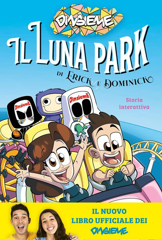 IL LUNA PARK DI ERICK E DOMINICK. Storia interattiva