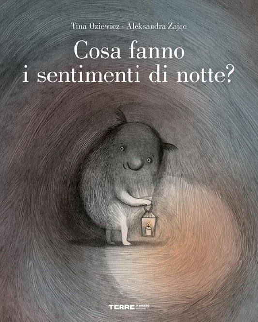 COSA FANNO I SENTIMENTI DI NOTTE