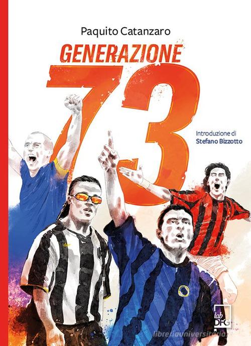 GENERAZIONE 73