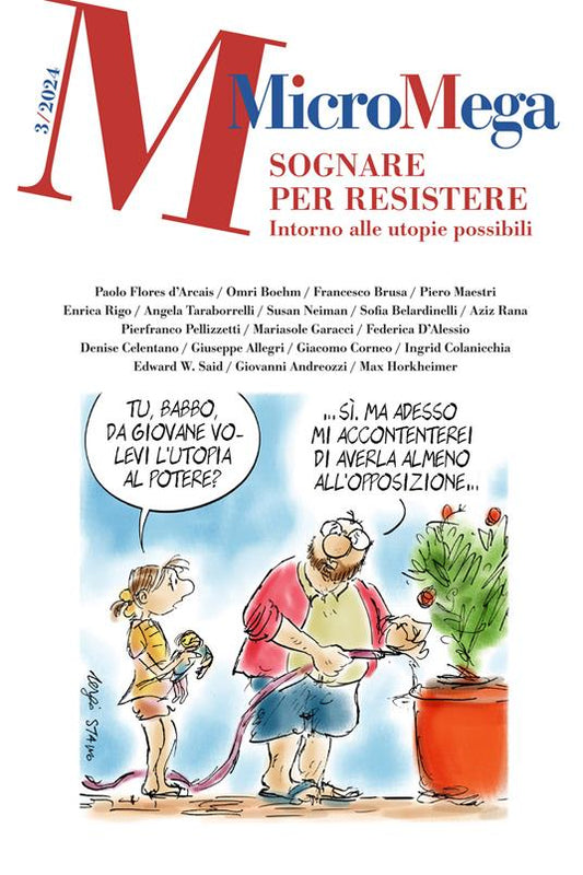 MICROMEGA (2024). Vol. 3: Sognare per resistere. Intorno alle utopie possibili