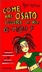 COME HAI OSATO LEGGERE LA MIA E-MAIL?