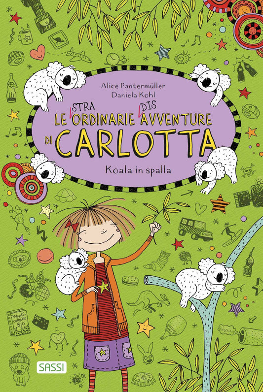 KOALA IN SPALLA. LE STRAORDINARIEDISAVVENTURE I CARLOTTA